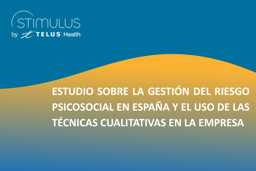 ESTUDIO SOBRE LA GESTIÓN DEL RIESGO PSICOSOCIAL EN ESPAÑA Y EL USO DE LAS TÉCNICAS CUALITATIVAS EN LA EMPRESA